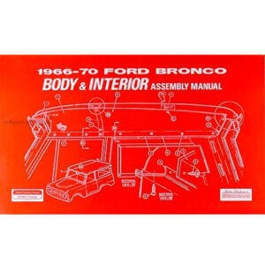 Bronco Body & Assembly Manual Book, 1966-70 Bronco